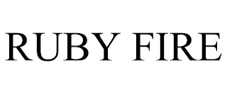 RUBY FIRE