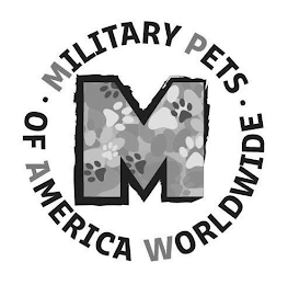 . MILITARY PETS . OF AMERICA WORLDWIDE M