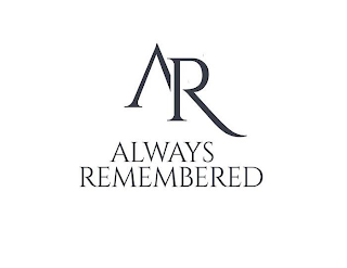 AR ALWAYS REMEMBERED