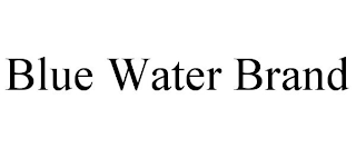 BLUE WATER BRAND