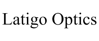 LATIGO OPTICS