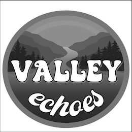 VALLEY ECHOES