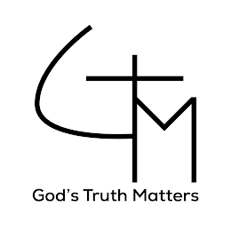 GTM GOD'S TRUTH MATTERS