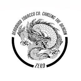 DEADWOOD TOBACCO CO. CHASING THE DRAGON ZERO