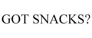 GOT SNACKS?