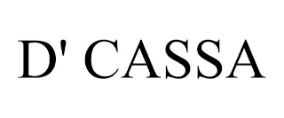 D' CASSA