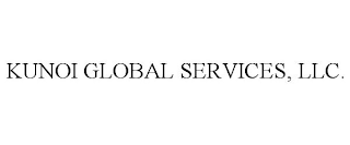 KUNOI GLOBAL SERVICES, LLC.