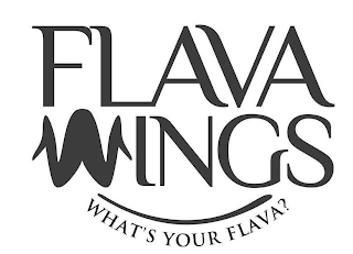 FLAVA WINGS WHAT'S YOUR FLAVA?