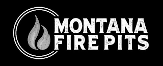 MONTANA FIRE PITS