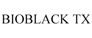 BIOBLACK TX