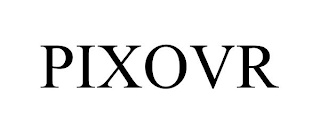 PIXOVR