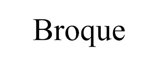 BROQUE