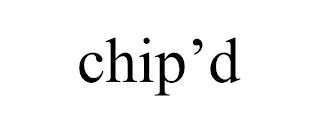 CHIP'D