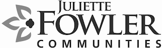 JULIETTE FOWLER COMMUNITIES