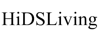 HIDSLIVING