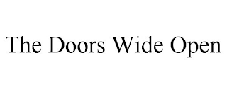 THE DOORS WIDE OPEN