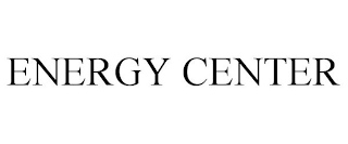 ENERGY CENTER