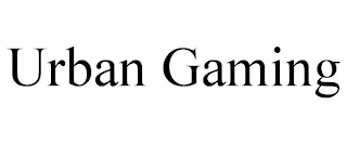 URBAN GAMING
