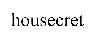 HOUSECRET