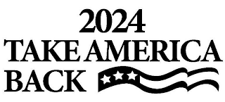 2024 TAKE AMERICA BACK