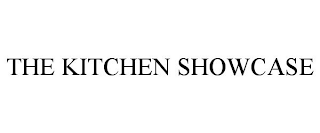 THE KITCHEN SHOWCASE