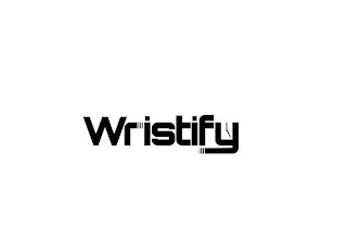 WRISTIFY