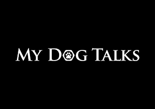 MY DOG TALKS