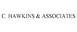 C. HAWKINS & ASSOCIATES