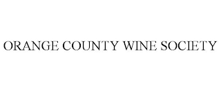 ORANGE COUNTY WINE SOCIETY