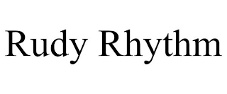 RUDY RHYTHM