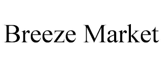 BREEZE MARKET