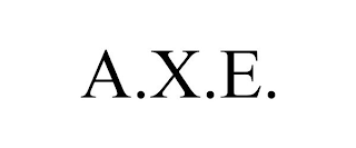 A.X.E.