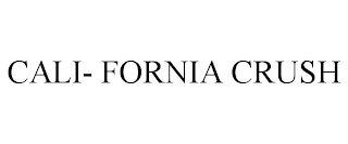 CALI- FORNIA CRUSH