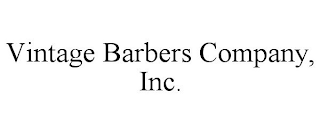 VINTAGE BARBERS COMPANY, INC.