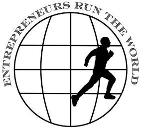 ENTREPRENEURS RUN THE WORLD