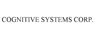 COGNITIVE SYSTEMS CORP.