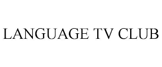 LANGUAGE TV CLUB