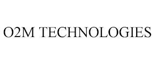 O2M TECHNOLOGIES