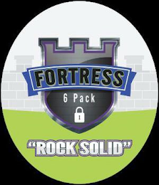 FORTRESS 6 PACK ROCK SOLID