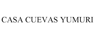 CASA CUEVAS YUMURI