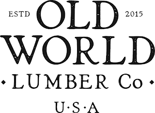 ESTD OLD WORLD LUMBER CO USA 2015