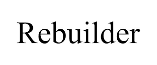 REBUILDER