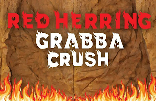 RED HERRING GRABBA CRUSH