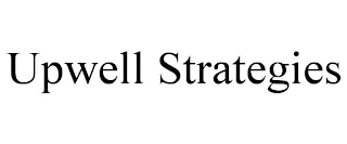 UPWELL STRATEGIES