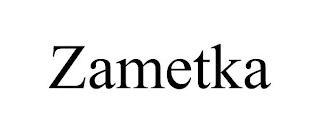 ZAMETKA