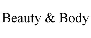 BEAUTY & BODY