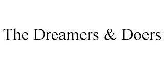 THE DREAMERS & DOERS