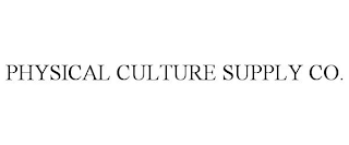 PHYSICAL CULTURE SUPPLY CO.