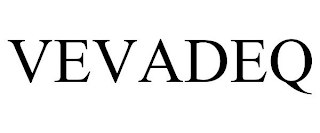 VEVADEQ