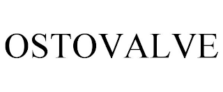 OSTOVALVE